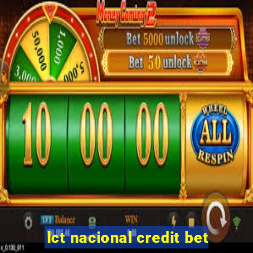 lct nacional credit bet